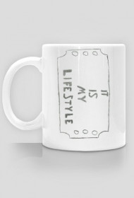 It is my lifestyle