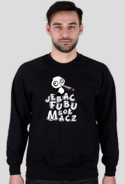 Bluza "Jebać FuBu" Kolor Czarna