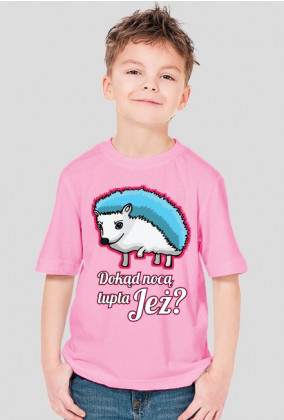 Koszulka dziecięca "Dokąd nocą tupta jeż?"