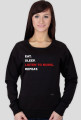 Eat.Sleep.ListenToMusic.Repeat. Bluza Damska