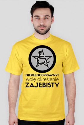 Koszulka męska - Niepełnosprawny?