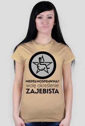 Koszulka damska - Niepełnosprawna?