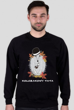 Kolczakowy Tata - bluza