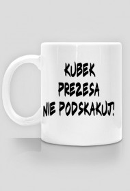 prezesowy kubek