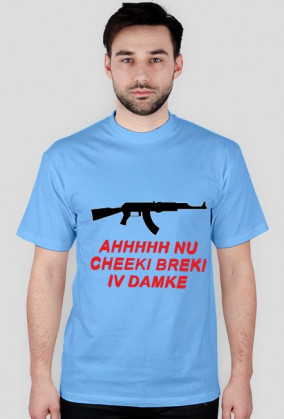 Cheeki Breeki with weapon