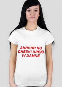 Cheeki Breeki Text