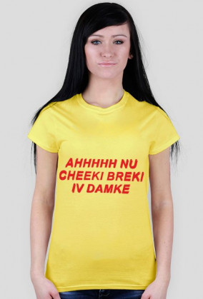 Cheeki Breeki Text