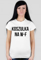 Koszulka z napisem "Koszulka na W-F"