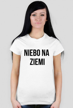 Koszulka z napisem "Niebo na ziemi"