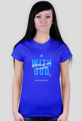 With God all things are possible