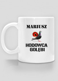 Kubek Hodowca Gołębi - Mariusz #2