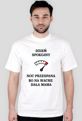 Dzień spokojny bo na wache dała Mama