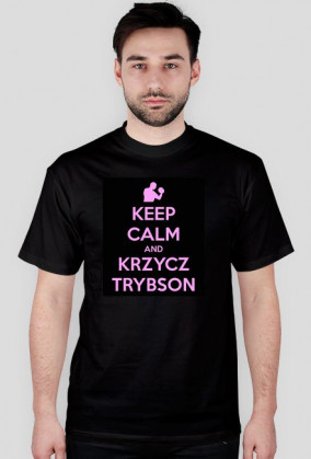 KEEP CALM AND KRZYCZ TRYBSON - CZARNO-RÓŻOWA