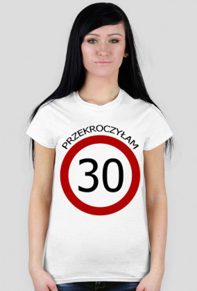 Przekroczyłam 30 - stkę