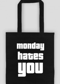 Torba na ramię Monday Hates You