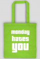 Torba na ramię Monday Hates You