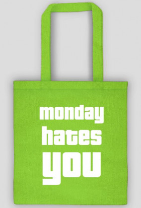 Torba na ramię Monday Hates You