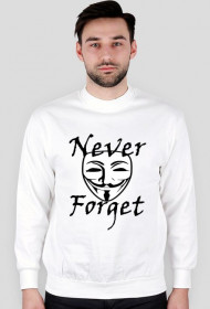 Bluza "Never Forget"