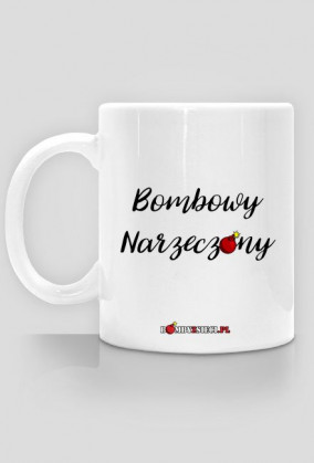 Kubek Bombowy narzeczony