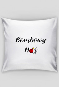 Poduszka Bombowy mąż