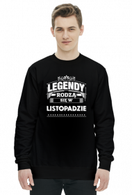 Bluza legendy rodza sie w listopadzie