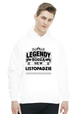 Bluza z kapturem legendy rodza sie w listopadzie