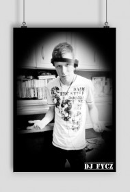 DJ Fycz special edition poster
