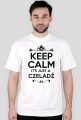 KEEP CALM IT'S JUST A CZELADŹ