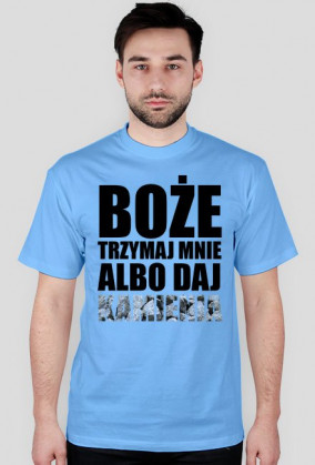 BOŻE TRZYMAJ MNIE czarny napis