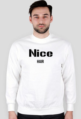 Bluza ,,Nice Hair``
