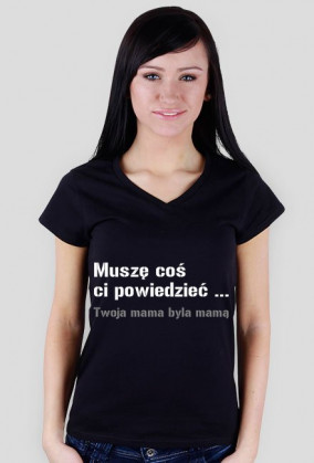 Damska-Twoja mama była mamą
