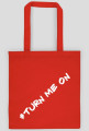 Torba ECO #Turn Me On