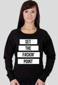 Set The Point - bluza SET THE F#CKIN' POINT