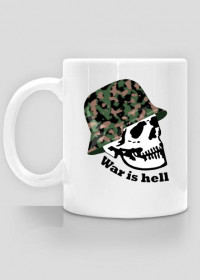 Kubek "War is Hell"