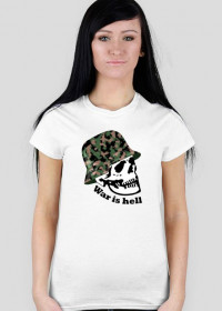 T-Shirt damski "War is Hell"