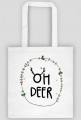 Oh deer, torba