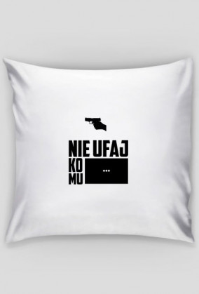 Nie Ufaj Nikomu