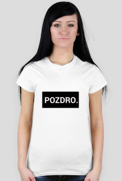 pozdro DAMSKIE
