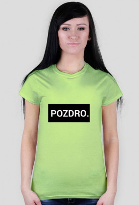 pozdro DAMSKIE