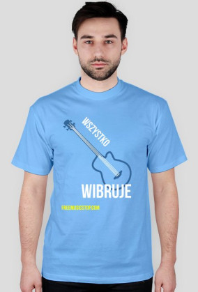 wszystko wibruje
