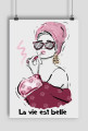 Plakat A2, La vie est belle