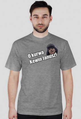 O kurwa Kewin Janusz!