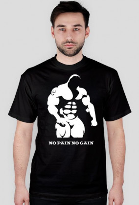 1 NO PAIN NO GAIN