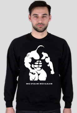 NO PAIN NO GAIN BLUZA 2