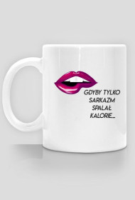 Kubek pełen sarkazmu