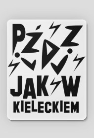 Podkładka jak w Kieleckiem