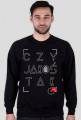 CZY JAKOŚ TAK bluza