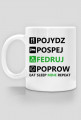 Pojydz Pospej Fedruj ...