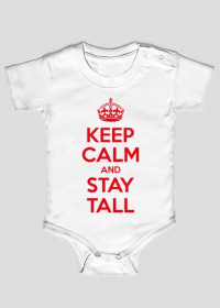 Keep calm and stay Tall - body