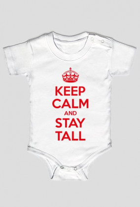 Keep calm and stay Tall - body